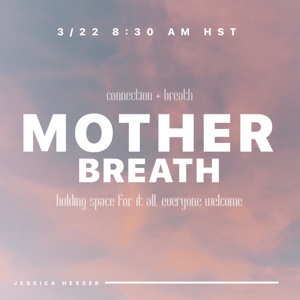 Mother Breath: Free Online Gathering